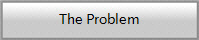 The Problem