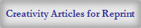 Creativity Articles for Reprint