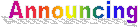 Announcing